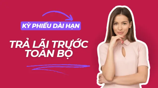 1-ky-phieu-dai-han-tra-lai-truoc-toan-bo